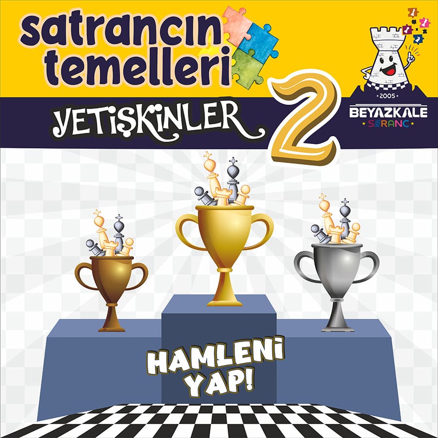 Satrancın Temelleri 2. Seviye